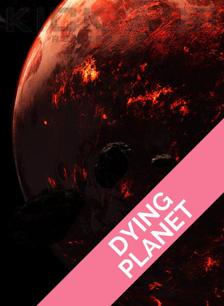 DYING PLANET